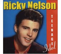 Nelson, Rick - Teenage Idol