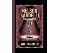 Nelson Sardelli Biography: The Vegas Showman Who Stole the Spotlight- A Life of Music, Comedy, and Unexpected Revelations