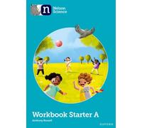 Nelson Science: Starter Level Workbook A