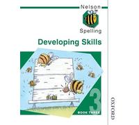 Nelson Spelling - Developing Skills Book 3