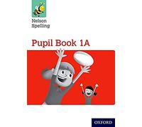 Nelson Spelling Pupil Book 1A Year 1/P2 (Red Level)