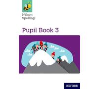 Nelson Spelling Pupil Book 3