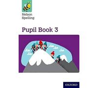Nelson Spelling Pupil Book 3