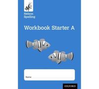 Nelson Spelling Workbook Starter A Reception/P1 (Blue Level) (Nelson Spelling New Edition)