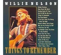 Nelson, Willie - Things to Remember