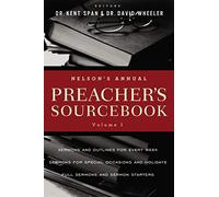 Nelson's Annual Preacher's Sourcebook, Volume 1