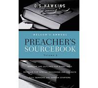 Nelson's Annual Preacher's Sourcebook, Volume 3