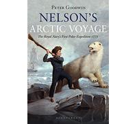 Nelson's Arctic Voyage: The Royal Navy’s first polar expedition 1773