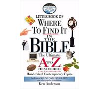Nelson's Little Book of Where to Find It in the Bible: The Ultimate A to Z Resource (Little Book Reference S.) (Nelson's Little Book Series)