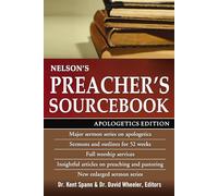 Nelson's Preacher's Sourcebook: Apologetics Edition