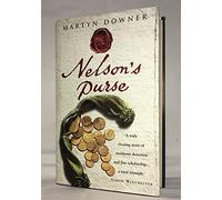 Nelson's Purse: The Mystery Of Lord Nelson's Lost Treasures