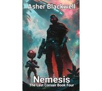 Nemesis: 4 (The Last Corsair)