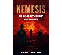 Nemesis Shadows of Power (NEMESIS RISING)