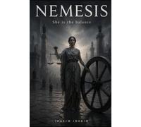 NEMESIS: She is the balance (The Olympus Cycle)