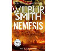 Nemesis: The historical epic from Master of Adventure, Wilbur Smith (De Courtney-serie)