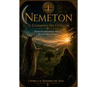 Nemeton: Il cammino del custode