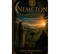 Nemeton: Il cammino del custode