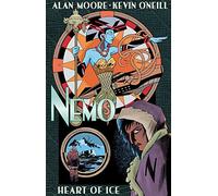 Nemo: Heart of Ice (The league of extraordinary gentlemen)
