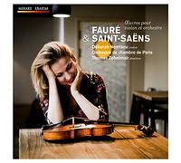 Nemtanu Orch de Chambre de Paris - Faure & Saint-Saens: Oeuvres Pour Violon Et Orchestre