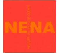 Nena - Willst Du Mit Mir Gehn