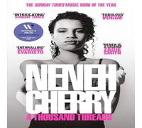 Neneh Cherry A Thousand Threads Paperback Book Neneh Cherry Multicolor