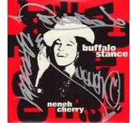 Neneh Cherry - Cherry, Neneh Buffalo Stance 7" Circa YR21 EX/EX 1988 picture sleeve