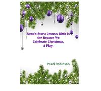 Nene's Story! Jesus's Birth is the Reason We Celebrate Christmas, "A Play."