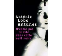 N'Entre Pas Si Vite Dans Cette Nuit Noire (Points)