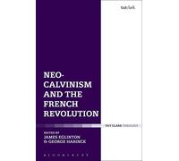 Neo-Calvinism and the French Revolution