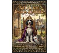 Neo I, the Eager-Hearted: A Dog’s Wish (The House of Hearts Chronicles)