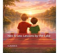 Neo & Leo: Lessons by the Lake (NEO & LEO Series)