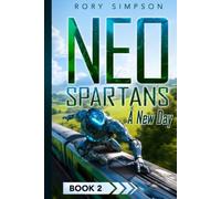 Neo-Spartans: A New Day