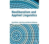 Neoliberalism and Applied Linguistics