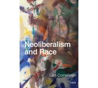 Neoliberalism and Race