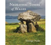 Neolithic Tombs of Wales