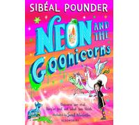 Neon and the Goonicorns