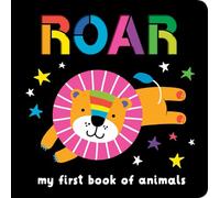 Neon Books: Roar: My First Book of Animals: My 1st Book of Animals