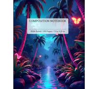 Neon Chaos Jungle | Wide Ruled Composition Notebook | 150 Pages | 7.5x9.25 In | Ideal for School, Journaling, Creative Writing, Notes & Everyday Use | ... Men & Women | Cool Design | Gift Notebook
