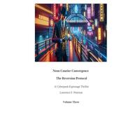 Neon Courier Convergence: The Reversion Protocol (3)