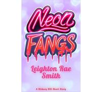 Neon Fangs: A Vampire Why Choose Romance (Hickory Hill Book 3)