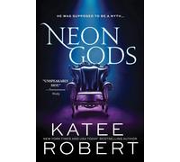Neon Gods: A Divinely Dark Romance Retelling of Hades and Persephone (Dark Olymp