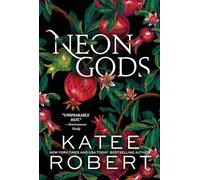 Neon Gods: A Divinely Dark Romance Retelling of Hades and Persephone (Dark Olympus 1) (Dark Olympus)