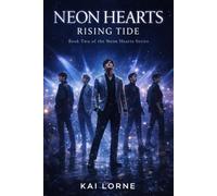 Neon hearts: Rising tide