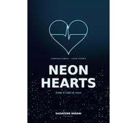 Neon Hearts: Sotto il cielo di neon