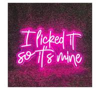 Neon Light Decoration I Licked It So It's Mine for Neon Sign Letters LED Light for Bar Club Wedding Birthday Wall Art Decor(Pink)