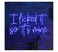 Neon Lights For Neon Light Decoration I Licked It So It's Mine for Sign Letters LED for Bar Club Wedding Birthday Wall Art Decor(Blue)