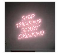 Neon lights Stop Thinking Start Drinking for neon Sign LED Light for usb Powered For Beer Bar Club Game Room Party Restaurant Wall Decor 38cm×33cm(A)