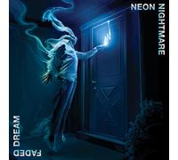 NEON NIGHTMARE - FADED DREAM [VINYL]
