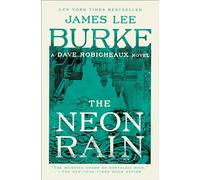 Neon Rain (Dave Robicheaux)