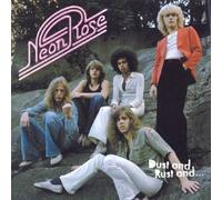 Neon Rose - Dust & Rust